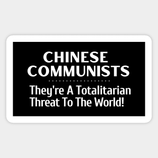 Communist Chinese - A Totalitarian Threat to the World Sticker